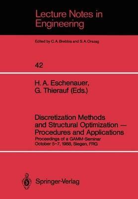 Discretization Methods and Structural Optimization — Procedures and Applications: Proceedings of a GAMM-Seminar October 5–7, 1988, Siegen, FRG - cover