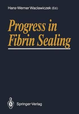 Progress in Fibrin Sealing - cover