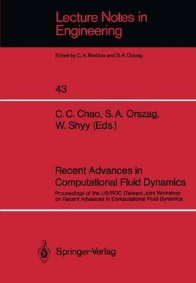 Recent Advances in Computational Fluid Dynamics: Proceedings of the US/ROC (Taiwan) Joint Workshop on Recent Advances in Computational Fluid Dynamics - cover