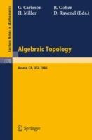 Algebraic Topology: Proceedings of an International Conference held in Arcata, California, July 27 - August 2, 1986 - cover