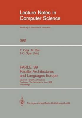 PARLE '89 - Parallel Architectures and Languages Europe: Volume I: Parallel Architectures, Eindhoven, The Netherlands, June 12-16, 1989; Proceedings - cover