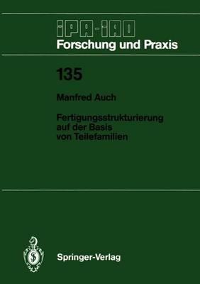Fertigungsstrukturierung auf der Basis von Teilefamilien - Manfred Auch - cover