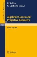 Algebraic Curves and Projective Geometry: Proceedings of the Conference held in Trento, Italy, March 21-25, 1988 - cover