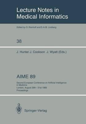 AIME 89: Second European Conference on Artificial Intelligence in Medicine, London, August 29th–31st 1989. Proceedings - cover