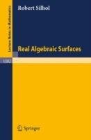 Real Algebraic Surfaces - Robert Silhol - cover