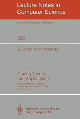 Coding Theory and Applications: 3rd International Colloquium, Toulon, France, November 2-4, 1988. Proceedings - cover