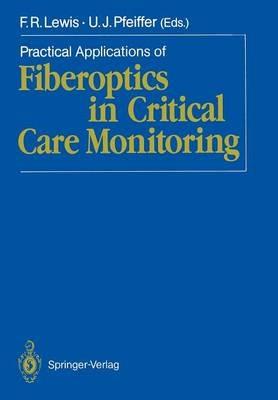 Practical Applications of Fiberoptics in Critical Care Monitoring - cover