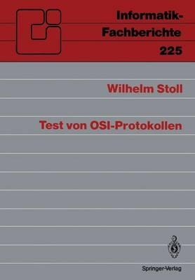 Test von OSI-Protokollen - Wilhelm Stoll - cover