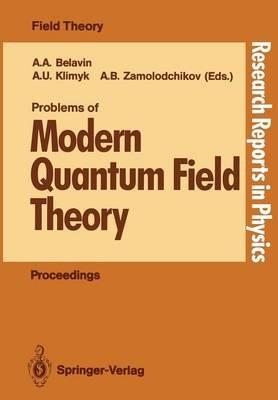 Problems of Modern Quantum Field Theory: Invited Lectures of the Spring School held in Alushta USSR, April 24 – May 5, 1989 - cover