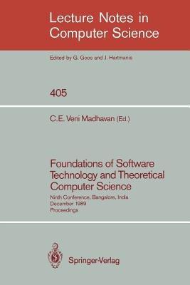 Foundations of Software Technology and Theoretical Computer Science: Ninth Conference, Bangalore, India, December 19-21, 1989. Proceedings - cover