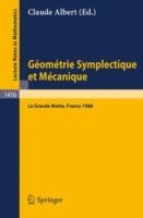 Geometrie Symplectique et Mecanique: Colloque International, La Grande Motte, France, 23-28 Mai, 1988