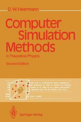 Computer Simulation Methods in Theoretical Physics - Dieter W. Heermann - cover