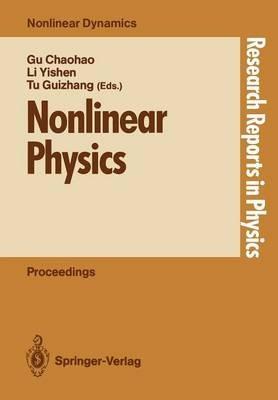 Nonlinear Physics: Proceedings of the International Conference, Shanghai, People’s Rep. of China, April 24–30, 1989 - cover