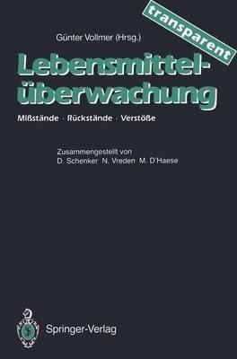 Lebensmittel-überwachung — transparent: Mißstände — Rückstände — Verstöße - cover