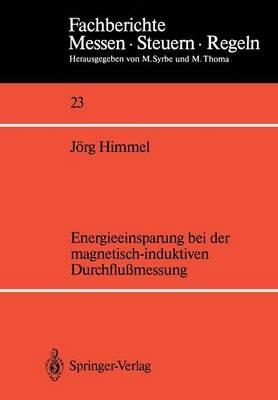 Energieeinsparung bei der magnetisch-induktiven Durchflußmessung - Jörg Himmel - cover