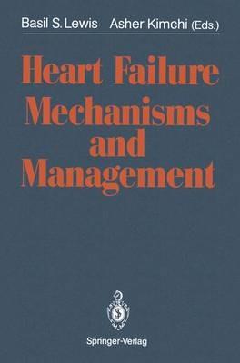 Heart Failure: Mechanisms and Management - cover