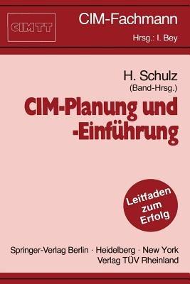 CIM-Planung und -Einführung: Ein Leitfaden für die Praxis - cover