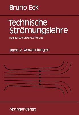Technische Strömungslehre: Band 2: Anwendungen - Bruno Eck - cover