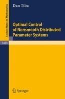 Optimal Control of Nonsmooth Distributed Parameter Systems - Dan Tiba - cover