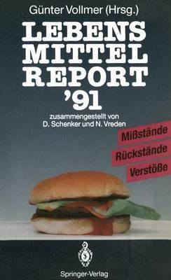 Lebensmittelreport ’91: Mißstände · Rückstände · Verstöße - cover