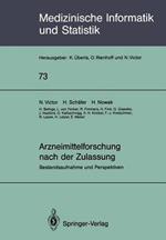 Arzneimittelforschung nach der Zulassung: Bestandsaufnahme und Perspektiven