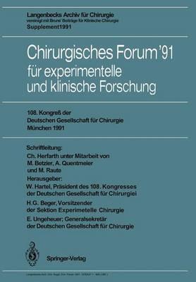 Chirurgisches Forum ’91 für experimentelle und klinische Forschung: 108. Kongreß der Deutschen Gesellschaft für Chirurgie München, 16.–20. April 1991 - cover