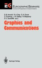 Graphics and Communications: Proceedings of an International Workshop Breuberg, FRG, October 15-17, 1990