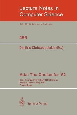Ada: The Choice for '92: Ada-Europe International Conference Athens, Greece, May 13-17, 1991 - cover