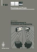 Expertensysteme in Produktion und Engineering: IAO-Forum 24. April 1991