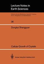Cellular Growth of Crystals