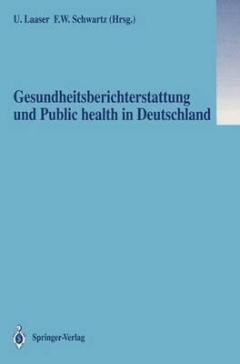 Gesundheitsberichterstattung und Public health in Deutschland - cover