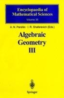 Algebraic Geometry III: Complex Algebraic Varieties Algebraic Curves and Their Jacobians - cover