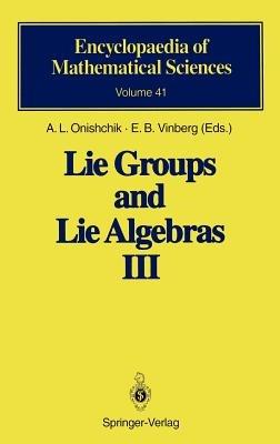 Lie Groups and Lie Algebras III: Structure of Lie Groups and Lie Algebras - cover