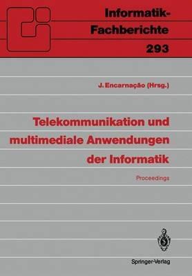 Telekommunikation und multimediale Anwendungen der Informatik: GI-21. Jahrestagung, Darmstadt, 14.–18. Oktober 1991 - cover
