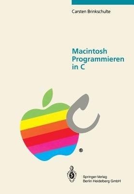Macintosh Programmieren in C - Carsten Brinkschulte - cover