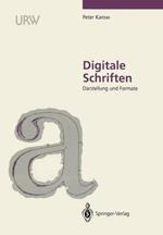 Digitale Schriften: Darstellung und Formate