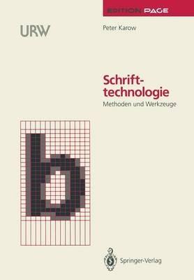 Schrifttechnologie: Methoden und Werkzeuge - Peter Karow - cover