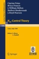 H -Control Theory: Lectures given at the 2nd Session of the Centro Internazionale Matematico Estivo (C.I.M.E.) held in Como, Italy, June 18-26, 1990 - cover