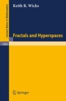 Fractals and Hyperspaces - Keith R. Wicks - cover