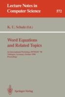 Word Equations and Related Topics: 1st International Workshop, IWWERT '90, Tübingen, Germany, October 1-3, 1990. Proceedings - cover