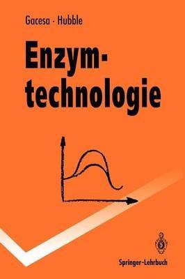 Enzymtechnologie - Peter Gacesa,John Hubble - cover