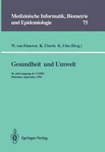 Gesundheit und Umwelt: 36. Jahrestagung der GMDS München, 15. – 18. September 1991