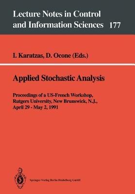 Applied Stochastic Analysis: Proceedings of a US-French Workshop, Rutgers University, New Brunswick, N.J., April 29 – May 2, 1991 - cover
