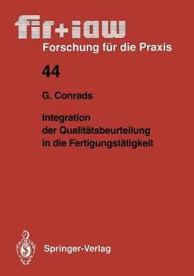 Integration der Qualitätsbeurteilung in die Fertigungstätigkeit - Gerd Conrads - cover