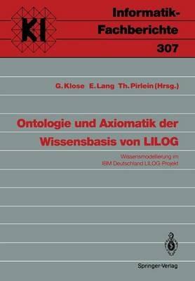 Ontologie und Axiomatik der Wissensbasis von LILOG: Wissensmodellierung im IBM Deutschland LILOG-Projekt - cover
