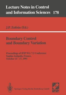 Boundary Control and Boundary Variation: Proceedings of IFIP WG 7.2 Conference, Sophia Antipolis, France, October 15–17, 1990 - cover