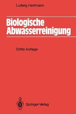 Biologische Abwasserreinigung - Ludwig Hartmann - cover