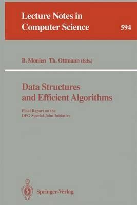 Data Structures and Efficient Algorithms: Final Report on the DFG Special Joint Initiative - cover