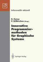 Innovative Programmiermethoden für Graphische Systeme: GI-Fachgespräch, Bonn, 1./2. Juni 1992