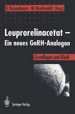 Leuprorelinacetat — Ein neues GnRH-Analogon: Grundlagen und Klinik - cover